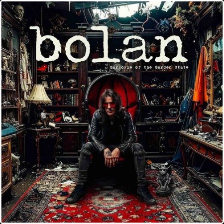 Bolan - Gargoyle Of The Garden State (2026)