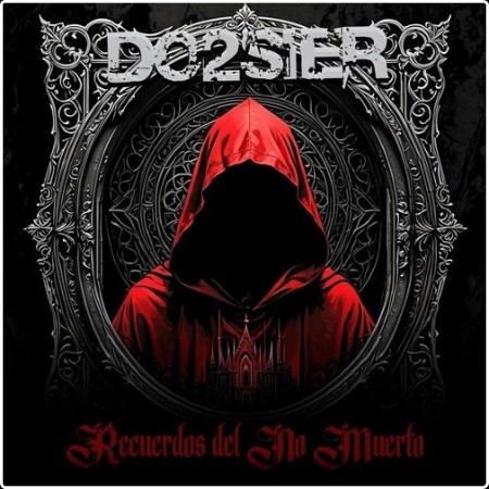 Do2sier - Recuerdos del No Muerto (2026)