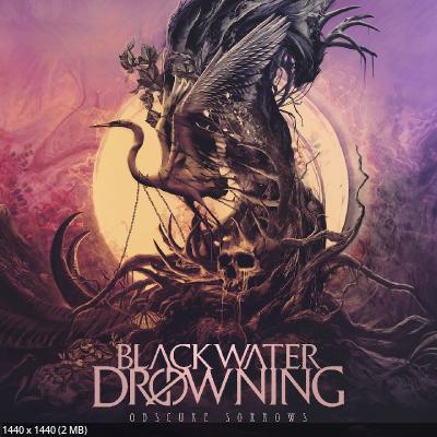 Blackwater Drowning – Obscure Sorrows (2026)