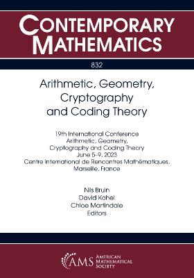 Arithmetic, Geometry, Cryptography and Coding Theory (Contemporary Mathematics, 832)