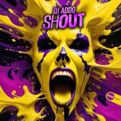 DJ Addo - Shout (2026) mp3