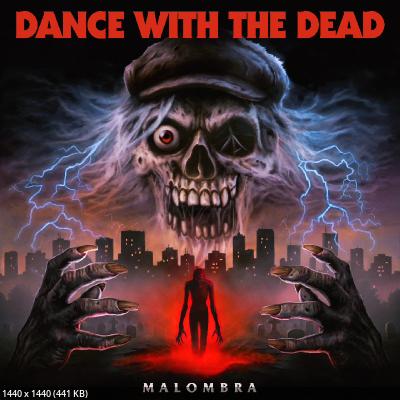 Dance With The Dead - Malombra (2026)