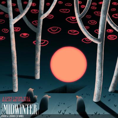 Midwinter - A Love I Hope Will Haunt Me Forever (2026)