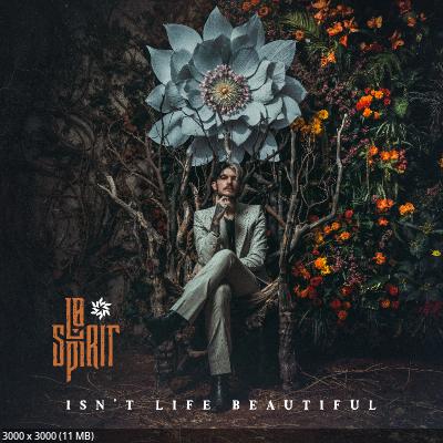 Lø Spirit - Isn't Life Beautiful (2026)