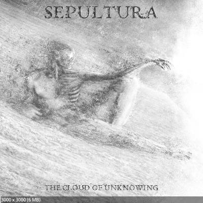 Sepultura - The Cloud Of Unknowing (EP) (2026)