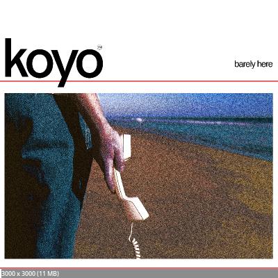 Koyo - Barely Here (2026)