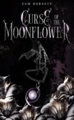 Curse of the Moonflower - Sam Dorsett