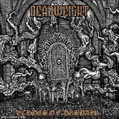 Deadweight - Echoes of Despair (2026)