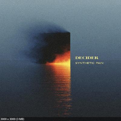 DECIDER - Synthetic Pain (2026)