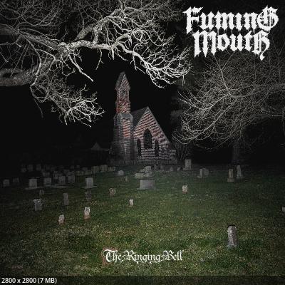 Fuming Mouth - The Ringing Bell (2026)